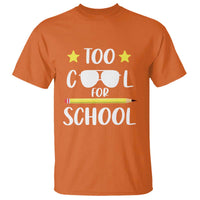 Funny Back To School T Shirt Too Cool For School Sunglasses - Wonder Print Shop