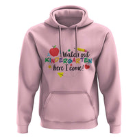 Watch Out Kindergarten Here I Come Hoodie Back To School Clock Apple Pen - Wonder Print Shop