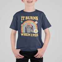 Funny It Burns When I Pee T Shirt For Kid Sarcastic Burning Racoon Meme - Wonder Print Shop