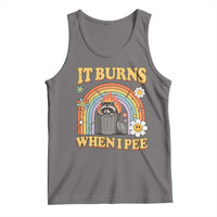 Funny It Burns When I Pee Tank Top Sarcastic Burning Racoon Meme - Wonder Print Shop
