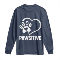 Funny Stay Pawsitive Long Sleeve Shirt Cat Dog Lover Positive Vibes - Wonder Print Shop
