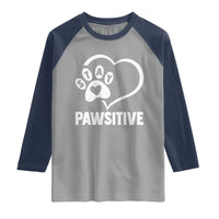 Funny Stay Pawsitive Raglan Shirt Cat Dog Lover Positive Vibes - Wonder Print Shop