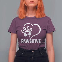 Funny Stay Pawsitive T Shirt For Women Cat Dog Lover Positive Vibes - Wonder Print Shop