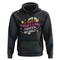 Funny 0 Days Since I Last Pooped Myself Hoodie Joke Meme Gag - Wonder Print Shop