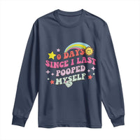 Funny 0 Days Since I Last Pooped Myself Long Sleeve Shirt Joke Meme Gag - Wonder Print Shop