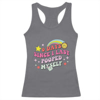 Funny 0 Days Since I Last Pooped Myself Racerback Tank Top Joke Meme Gag - Wonder Print Shop