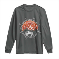 Not All Those Who Wander Are Lost Long Sleeve Shirt Compass Off Road Car - Wonder Print Shop