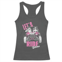 Funny Lets Ride Bitches Racerback Tank Top UTV SXS Four Wheeler UTV Offroad Mudding - Wonder Print Shop