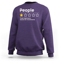 People 1 Star Total Nightmare Would Not Recommend Sweatshirt Funny Sarcastic