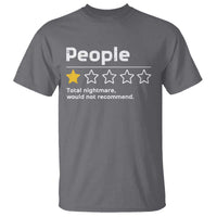 People 1 Star Total Nightmare Would Not Recommend T Shirt Funny Sarcastic