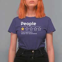 People 1 Star Total Nightmare Would Not Recommend T Shirt For Women Funny Sarcastic