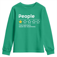 People 1 Star Total Nightmare Would Not Recommend Youth Sweatshirt Funny Sarcastic