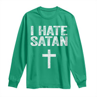 I Hate Satan Long Sleeve Shirt Funny Christian Jesus Cross