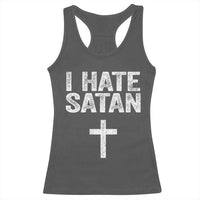 I Hate Satan Racerback Tank Top Funny Christian Jesus Cross
