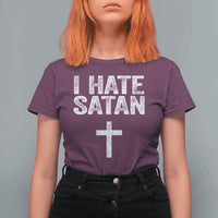 I Hate Satan T Shirt For Women Funny Christian Jesus Cross
