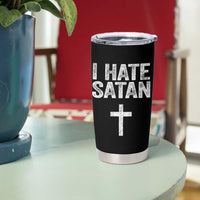 I Hate Satan Tumbler Cup Funny Christian Jesus Cross