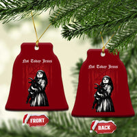 Not Today Jesus Gothic Dark Art Creepy Halloween Ceramic Ornament