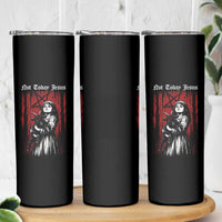 Not Today Jesus Gothic Dark Art Creepy Halloween Skinny Tumbler