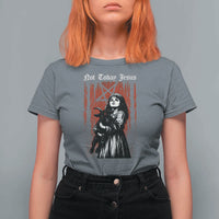 Not Today Jesus Gothic Dark Art Creepy Halloween T Shirt For Women