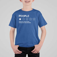 People 1 Star Absolute Nightmare Would Not Recommend T Shirt For Kid Funny Bold Text
