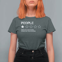 People 1 Star Absolute Nightmare Would Not Recommend T Shirt For Women Funny Bold Text