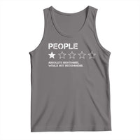 People 1 Star Absolute Nightmare Would Not Recommend Tank Top Funny Bold Text