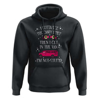 Funny Sarcastic Halloween Hoodie I Gotta See The Candy First Then I Get In The Van I'm Not Stupid