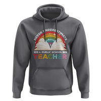Tim Walz Hoodie Never Underestimate A Public School Teacher Rainbow Book - Wonder Print Shop