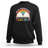Tim Walz Sweatshirt Never Underestimate A Public School Teacher Rainbow Book - Wonder Print Shop