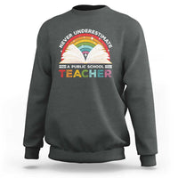 Tim Walz Sweatshirt Never Underestimate A Public School Teacher Rainbow Book - Wonder Print Shop
