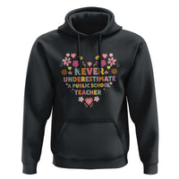 Harris Walz Supporter Hoodie Never Underestimate A Public School Teacher Flower Heart - Wonder Print Shop