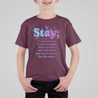 Suicide Prevention Awareness T Shirt For Kid Stay You Can Talk To Me Your Story Is Not Over Your Life Matters Semicolon - Wonder Print Shop