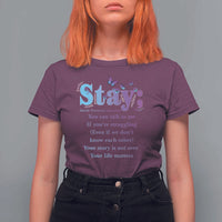 Suicide Prevention Awareness T Shirt For Women Stay You Can Talk To Me Your Story Is Not Over Your Life Matters Semicolon - Wonder Print Shop