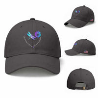 Suicide Prevention Awareness Baseball Cap He Will Always On My Mind Forever In My Heart Dragonfly Flower