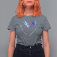 Suicide Prevention Awareness T Shirt For Women He Will Always On My Mind Forever In My Heart Dragonfly Flower - Wonder Print Shop
