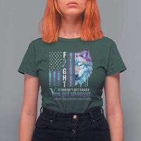 Suicide Prevention Awareness T Shirt For Women Fight It Doesn't Get Easier You Get Stronger Wolf American Flag - Wonder Print Shop
