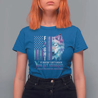 Suicide Prevention Awareness T Shirt For Women Fight It Doesn't Get Easier You Get Stronger Wolf American Flag - Wonder Print Shop