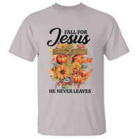 Funny Christian T Shirt Fall For Jesus He Never Leaves Thanksgiving - Wonder Print Shop