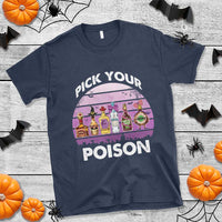 Funny Halloween T Shirt Pick Your Poison Wine Bottles Witch - Wonder Print Shop