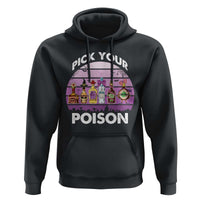Funny Halloween Hoodie Pick Your Poison Wine Bottles Witch