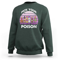 Funny Halloween Sweatshirt Pick Your Poison Wine Bottles Witch - Wonder Print Shop