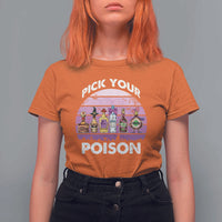 Funny Halloween T Shirt For Women Pick Your Poison Wine Bottles Witch - Wonder Print Shop
