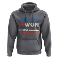 Harris Won 2024 Get Over It Hoodie Presidential Election
