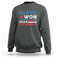Harris Won 2024 Get Over It Sweatshirt Presidential Election - Wonder Print Shop
