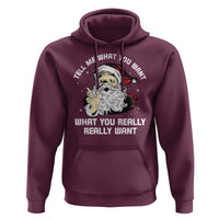 Funny Christmas Santa Hoodie Tell Me What You Want What You Really Really Want