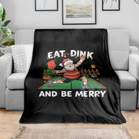 Funny Christmas Pickleball Throw Blanket Eat Dink And Be Merry Xmas Santa - Wonder Print Shop