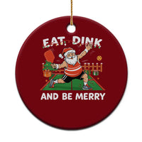 Funny Christmas Pickleball Ceramic Ornament Eat Dink And Be Merry Xmas Santa - Wonder Print Shop