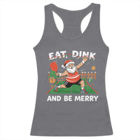Funny Christmas Pickleball Racerback Tank Top Eat Dink And Be Merry Xmas Santa - Wonder Print Shop