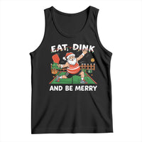Funny Christmas Pickleball Tank Top Eat Dink And Be Merry Xmas Santa - Wonder Print Shop