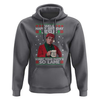 Funny Christmas The Office Movie Hoodie Well Happy Birthday Jesus Sorry Your Party Is So Lame - Wonder Print Shop